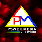 POWER MEDIA NETWORK