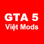 GTA 5 Việt Mods