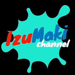 IzuMakiチャンネル
