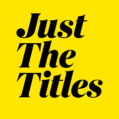 Just The Titles