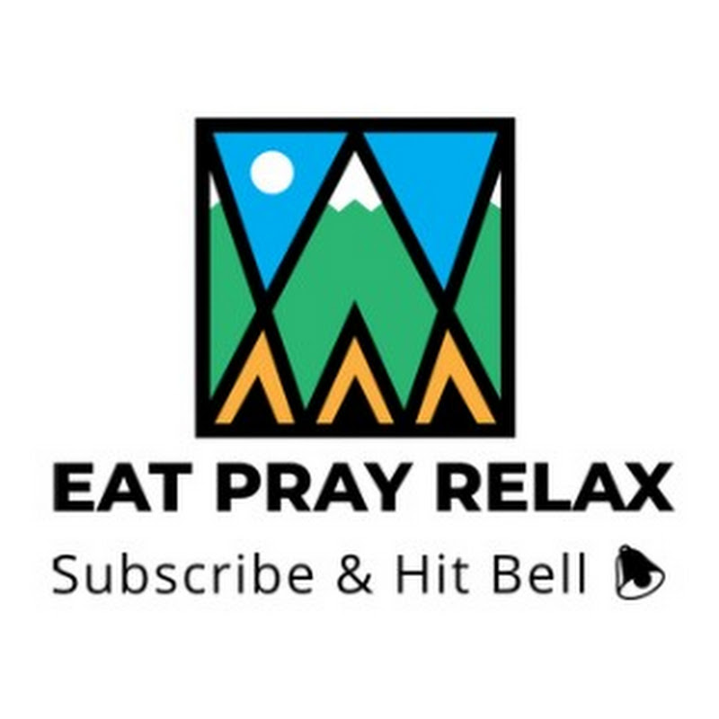 Eat Pray Relax