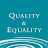 Quality & Equality