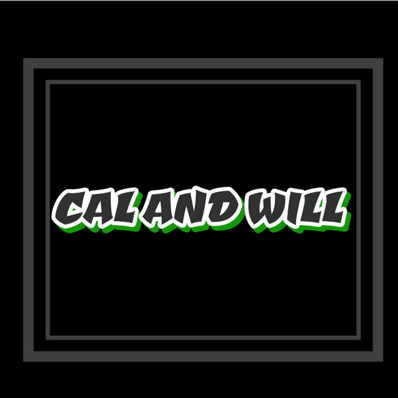 Cal and Will