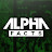 Alpha Facts