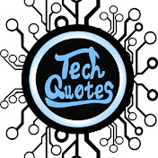 Tech Quotes