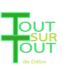 Tout sur tout de Débo channel logo