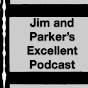 Jim and Parker's Excellent Podcast logo