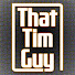 HN7t5SlLD44-channel-avatar-That Tim Guy