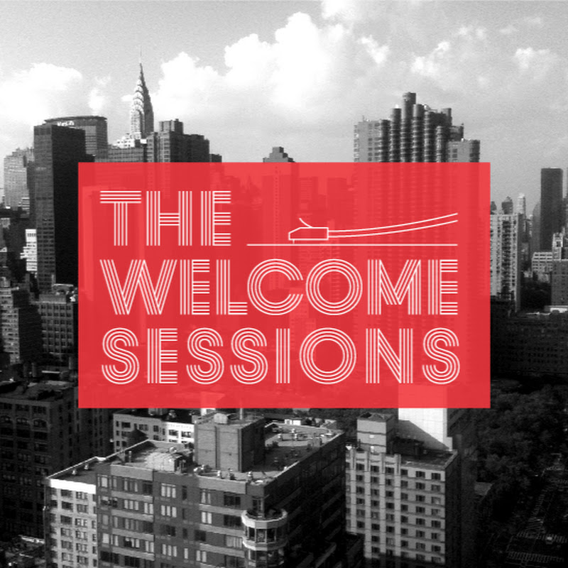 The Welcome Sessions