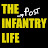 The Post Infantry Life