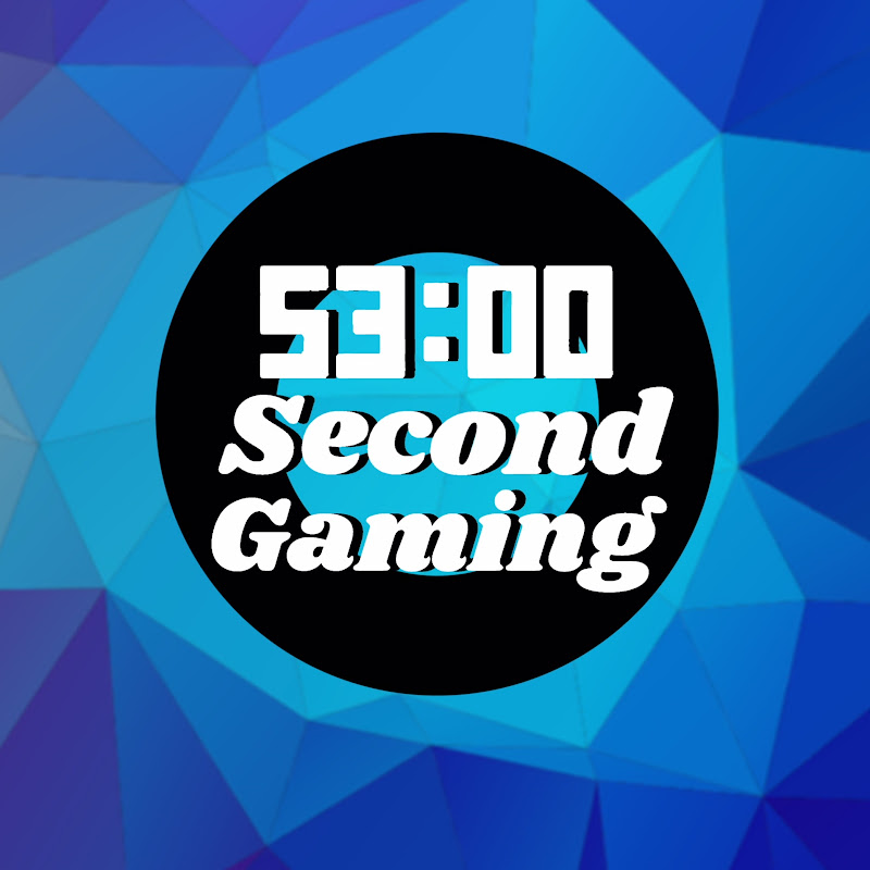 53 Second Gaming