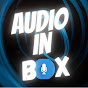 Audio in Box