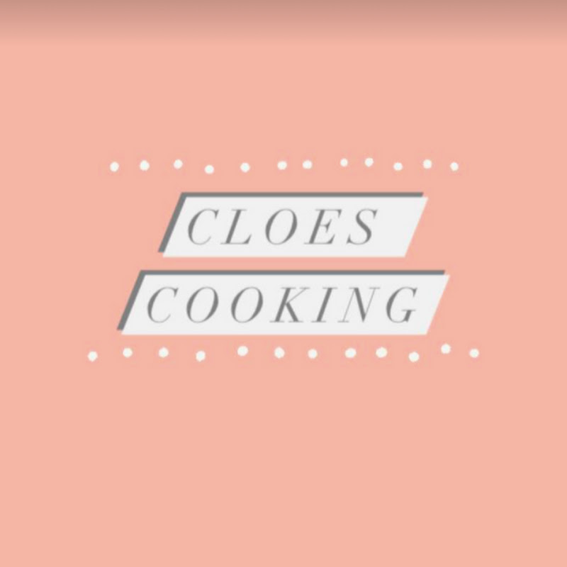 Cloes Cooking