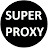 Superproxy Videos