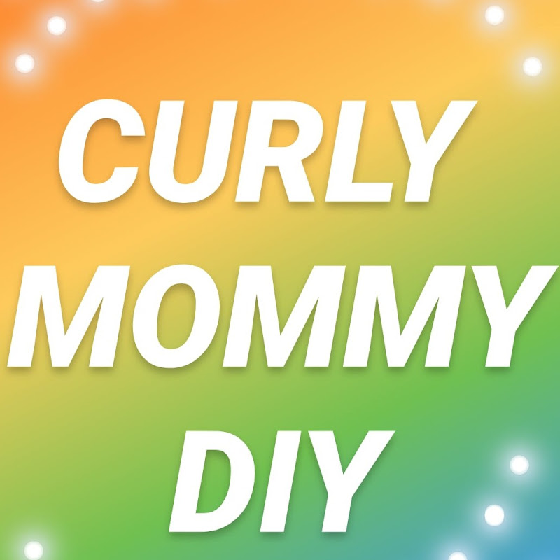 Curlymommy Diy