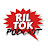 Ril Tok Podcast