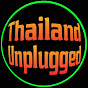 Thailand Unplugged