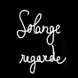 Solange Regarde