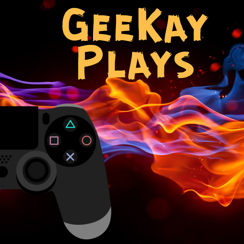 GeeKay Plays
