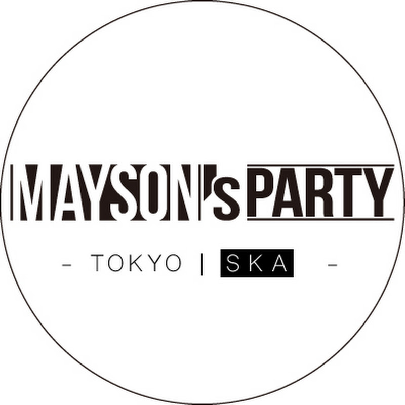 MAYSON's PARTY