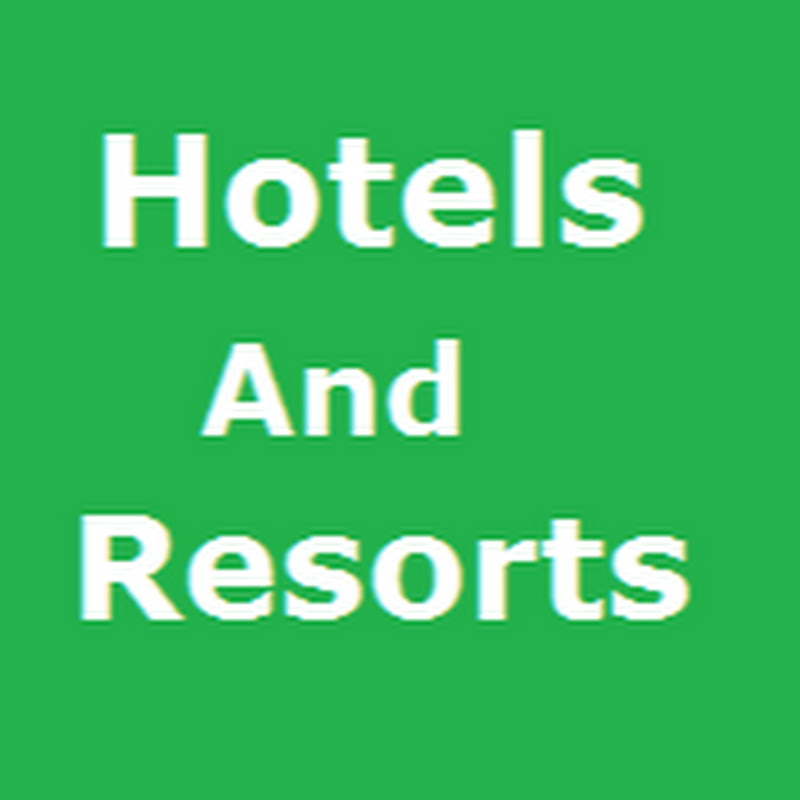 Hotel & Resorts