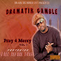 Dramatik Gamble