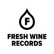 Fresh Wine Records