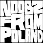 Канал Noobz from Poland на Youtube