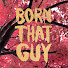 KuJOGPzAAAU-channel-avatar-Born That Guy