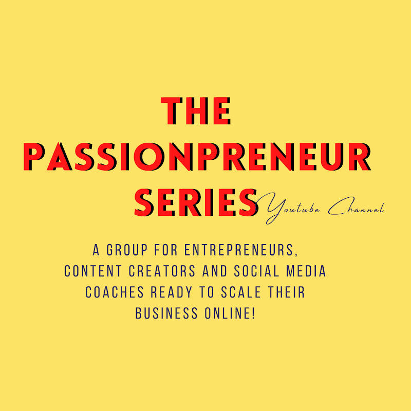 The Passionpreneur Series