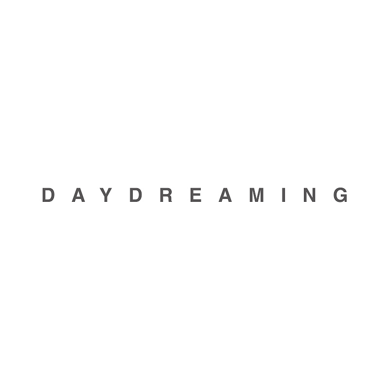 DAY DREAMING