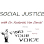 Social Justice with Dr. Roderick Van Daniel logo