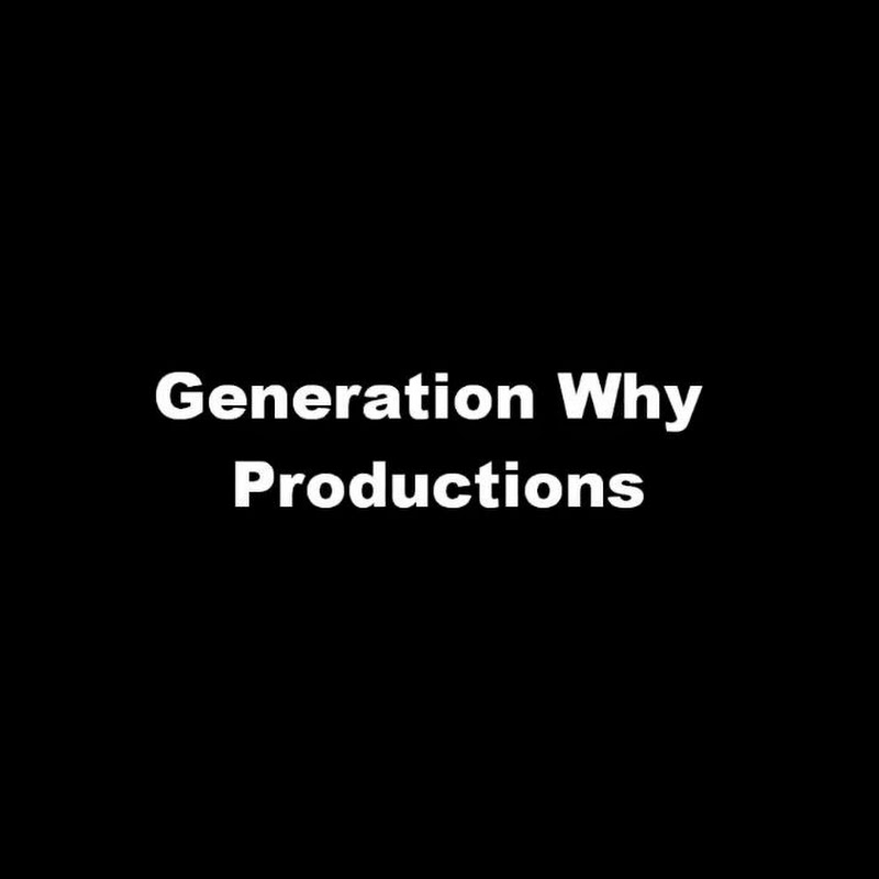 Generation Why Productions