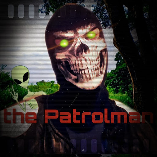 The Patrolman gaming