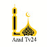 Azad Tv24