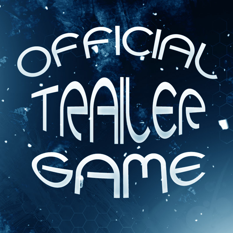 OfficialTrailerGame