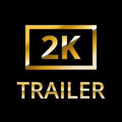 2K Trailer Avatar