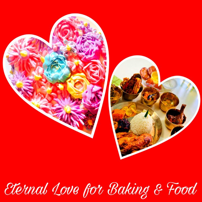 Eternal Love for Baking & Food