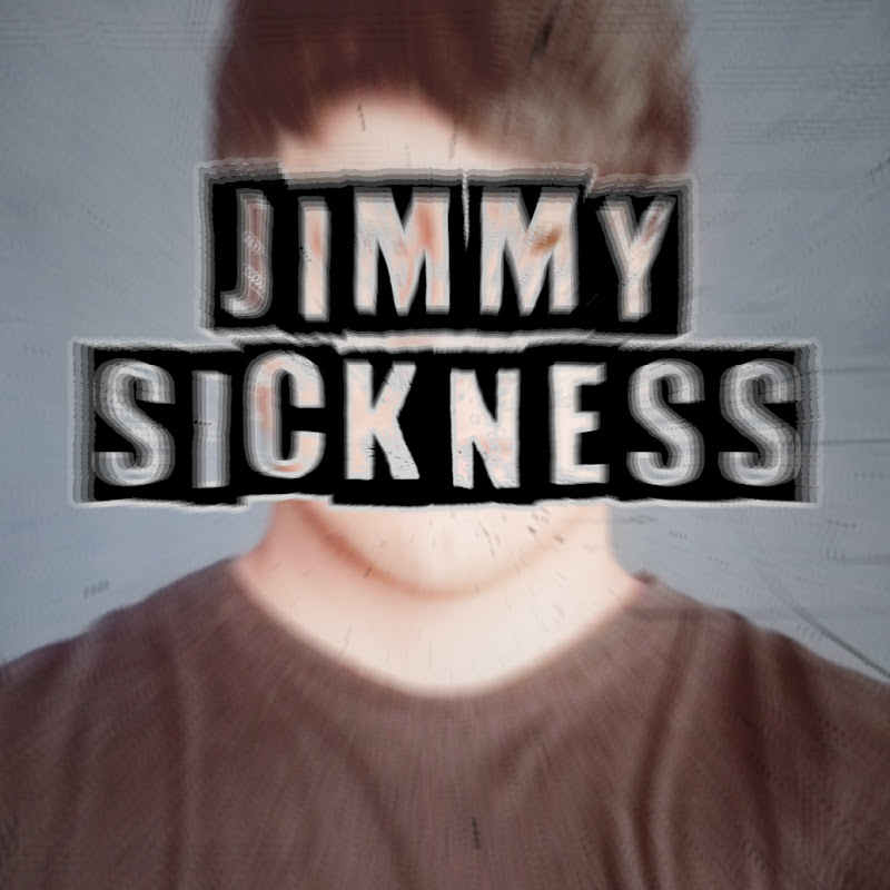 Jimmy Sickness