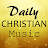 Daily Christian Music