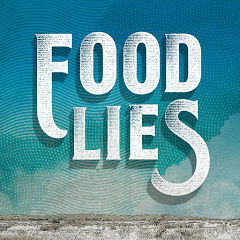 Food Lies net worth