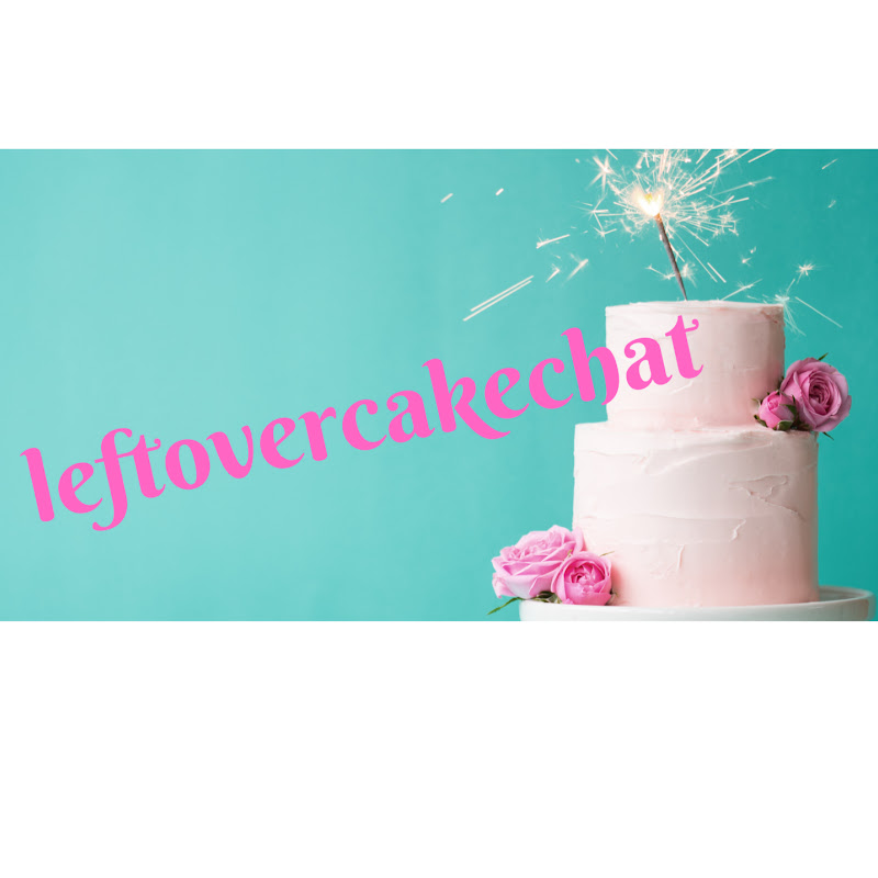 leftovercakechat