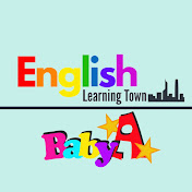 English Learning Town / BabyA Nursery Channel