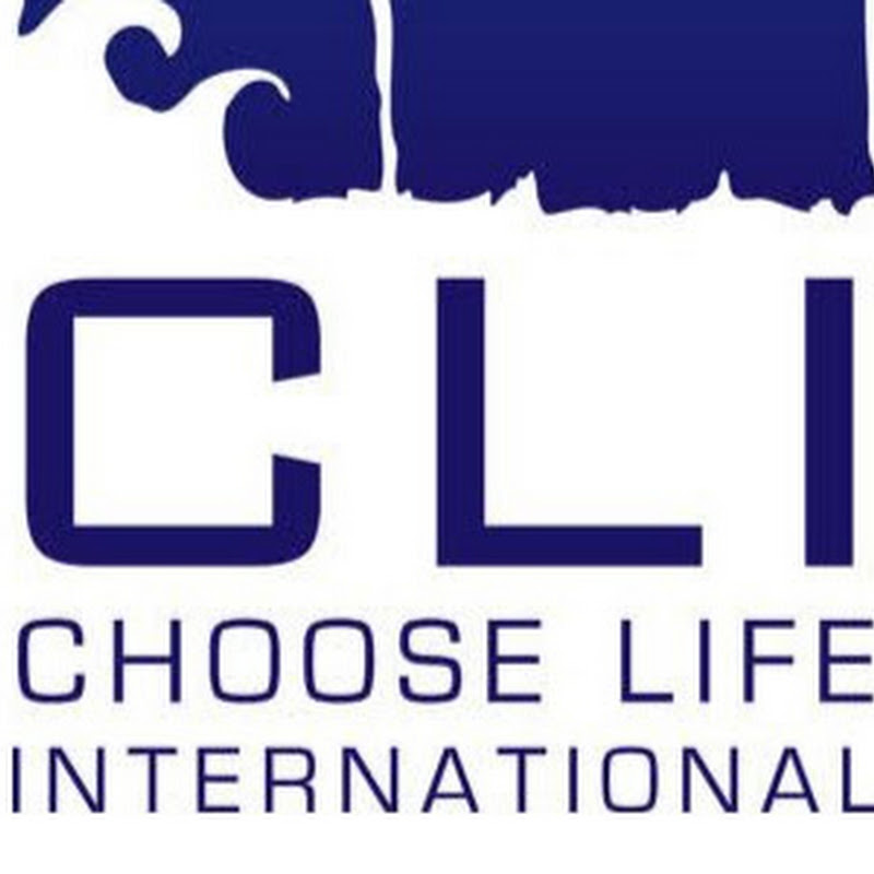 CHOOSE LIFE INTERNATIONAL