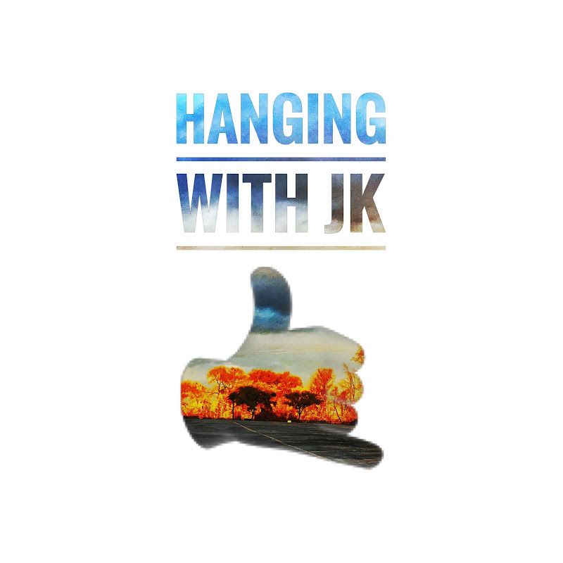 Hanging w/ JK
