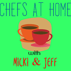 Chefs At Home with Micki and jeff channel logo