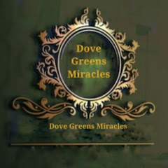 Dove Greens Miracles net worth