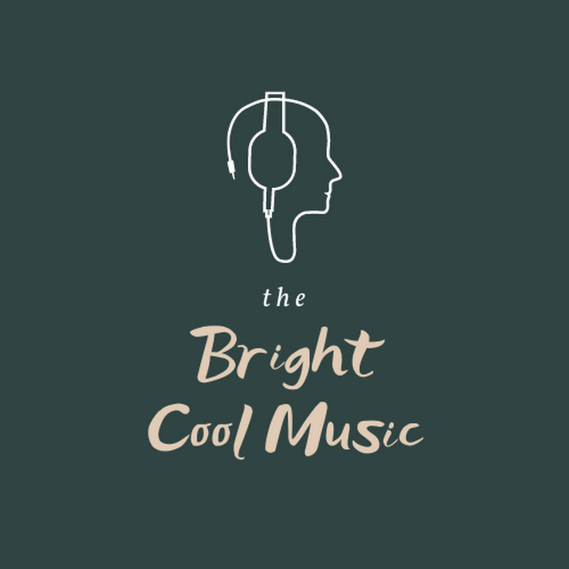 Bright Cool - Music For Relaxing