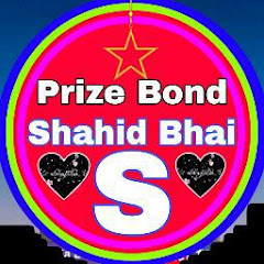 Prize Bond Shahid Bhai net worth