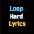 Lopp Hard Lyrics